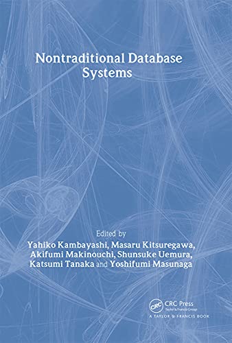 Nontraditional Database Systems (Advanced Information Processing Technology, 5) view 2
