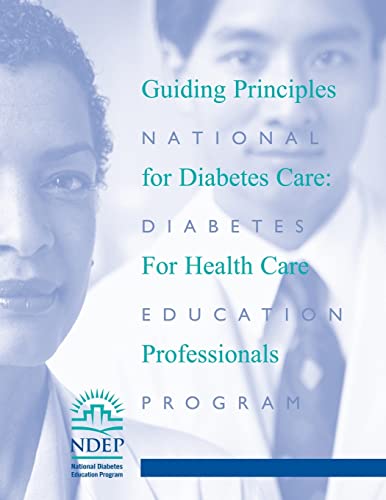 Guiding Principles for Diabetes Care: For Health Care Professionals