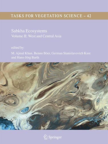 Sabkha Ecosystems: Volume II: West and Central Asia (Tasks for Vegetation Science, 42)
