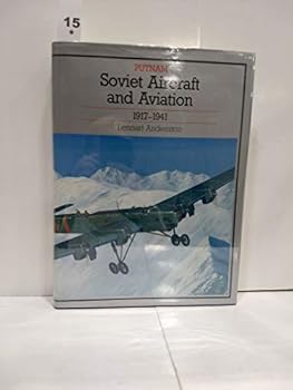 Hardcover Soviet Aircraft and Aviation 1917-1941 Book