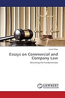 Essays on Commercial and Company Law: Revisiting the Fundamentals 3659341924 Book Cover