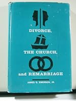 Divorce, the church, and remarriage B0007DEH3Q Book Cover