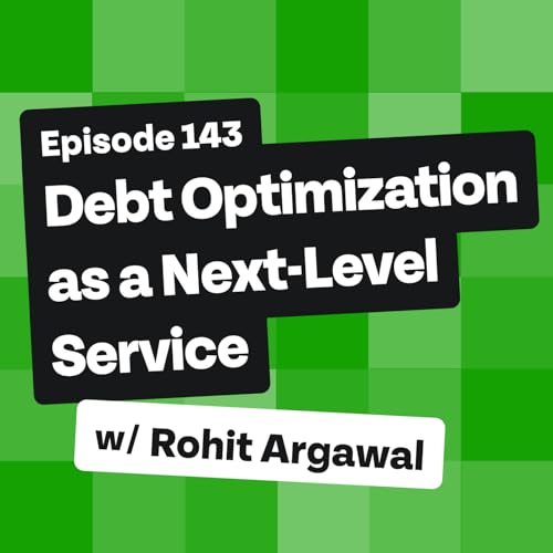 Debt Optimization as a Next-Level Service with Rohit Argawal Podcast Por  arte de portada