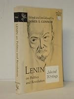 Lenin on Politics and Revolution Selected Writings Edited By James E. Conner 0672635534 Book Cover