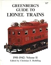 Greenberg's Guide to Lionel Trains 1901-1942: Volume II