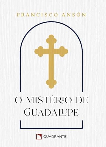 O mistério de Guadalupe