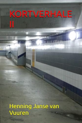 KORTVERHALE II (Afrikaans Edition)