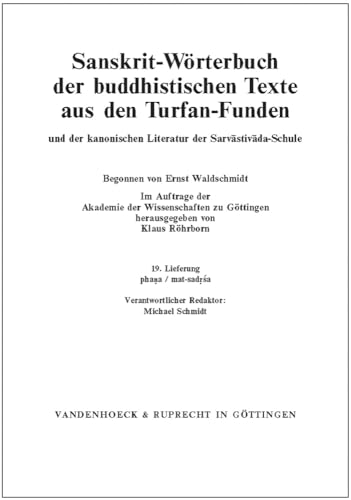 Sanskrit-Wörterbuch der buddhistischen Texte aus den Turfan-Funden. Lieferung 19 (Sanskrit-worterbuch Der Buddhistischen Texte Aus Den Turfan-funden ... Literatur Der, 19) (German Edition)