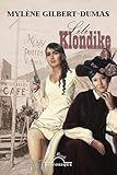Lili Klondike: Tome 3 (French Edition)