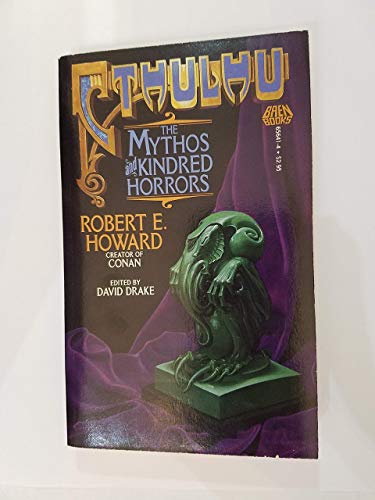 Cthulhu: The Mythos and Kindred Horrors