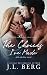 The Choices I've Made: A Second Chance Romance
