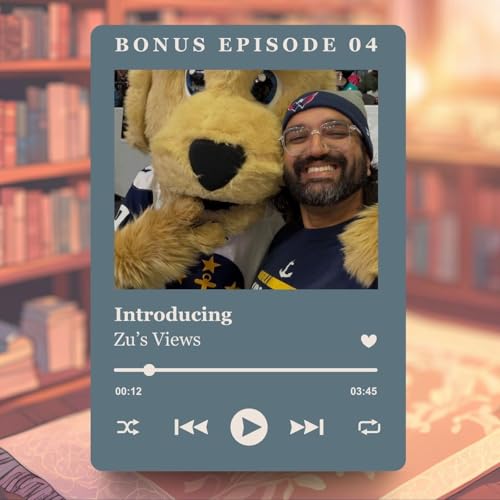 Bonus Episode: Introducing Zu's Views