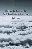 Hobbes, Realism and the Tradition of International Law