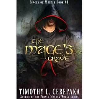 The Mage's Grave Audiolibro Por Timothy L. Cerepaka arte de portada