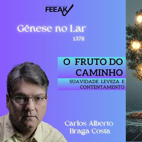 O FRUTO DO CAMINHO - GNL #1378