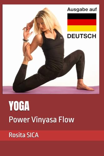 YOGA: Power Vinyasa Flow (German Edition) YOGA: Power Vinyasa Flow (German Edition)