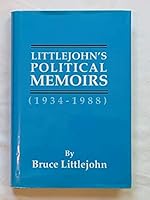 Littlejohn's Political Memoirs (1934-1988) 0962507709 Book Cover