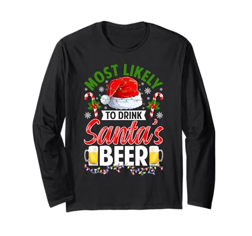 Most Likely to Drink Santa's Beer Merry Christmas Pajamas Long Sleeve T-Shirt
