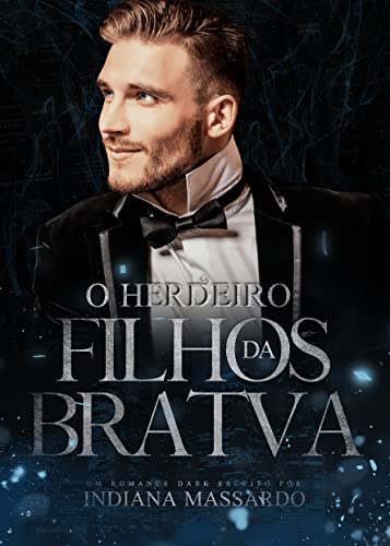O HERDEIRO: um Trisal MMF (FILHOS DA BRATVA)