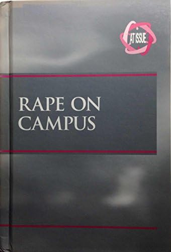 Rape on Campus (At Issue Series)