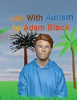 Paperback Life with Autism: Life with Autism Book