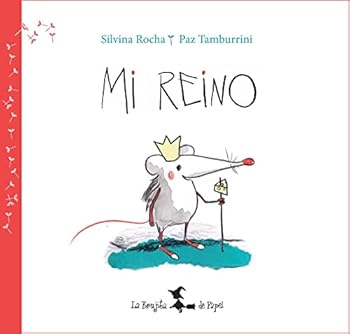 Paperback Mi Reino (Coleccion Panaderos Al Viento) (Ilustrado) (Cartone) [Spanish] Book