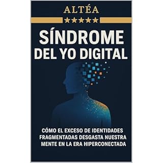 Síndrome del yo digital Audiolibro Por Altéa arte de portada