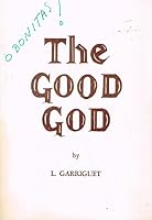 The Good God: An Essay in Theology on the Infinite Mercy of God B000I5N6WG Book Cover