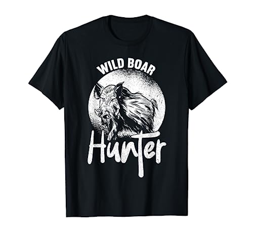Wild Boar Hunter | Hunting Lover Funny Hunting Maglietta