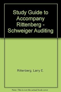 Paperback Study Guide to Accompany Rittenberg - Schweiger Auditing Book