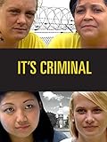 It's Criminal