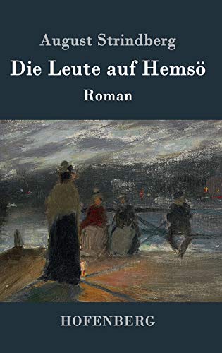 Die Leute auf Hemsö: Roman [German] 3843092583 Book Cover