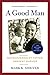 A Good Man: Rediscovering My Father, Sargent Shriver