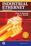 Industrial Ethernet: How to Plan, Install, and Maintain TCP/IP Ethernet Networks (International Society of Automation)