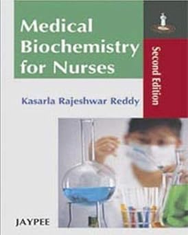 MEDICAL BIOCHEMISTRY FOR NURSES