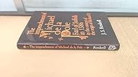 The Impeachment of Michael De LA Pole, Earl of Suffolk in 1386: In the Context of the Reign of Richard II 0719009634 Book Cover