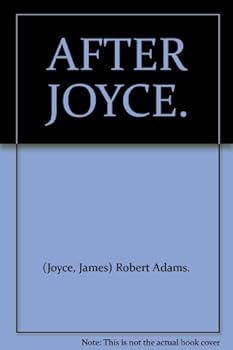 AFTER JOYCE.