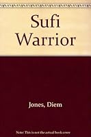 Sufi Warrior 0932693067 Book Cover