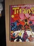 cote bd marvel titans  BD TITANS - Album MARVEL N° 40 (Comprenant les N° 118, 119, 120 - 1989 - Éditions LUG