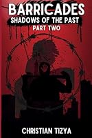 Barricades: Volume One, Part Two B0F5X2HK3P Book Cover