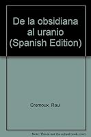 De la obsidiana al uranio 9684843143 Book Cover