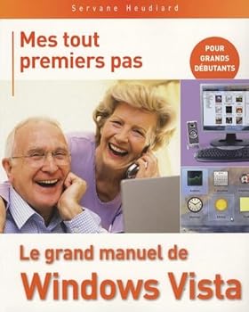 Paperback Mes tt prem pas grand manuel de windows vista [French] Book