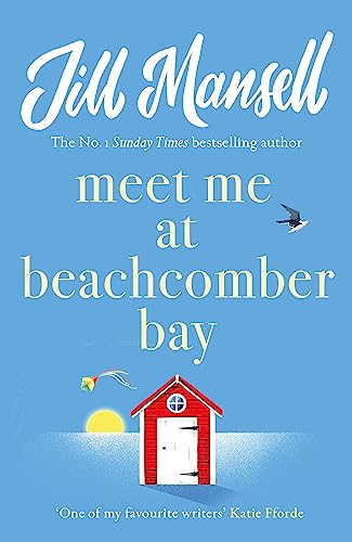 Meet Me at Beachcomber Bay: The feel-good bestseller to brighten your day
