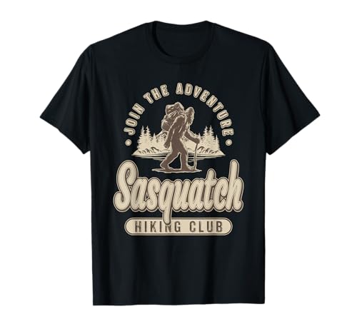 Sasquatch Hiking Club Funny Bigfoot Lover Hiker Hiking T-Shirt