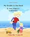 Children's book Portuguese: My Dad is the Best. O meu Papá é o melhor: Um livro ilustrado para criancas (Bilingual Edition) English Portuguese Picture ... crian?as) (Volume 7) (Portuguese Edition)