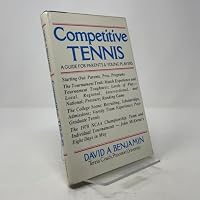 Competitive tennis: A guide for parents & young players 0397013264 Book Cover