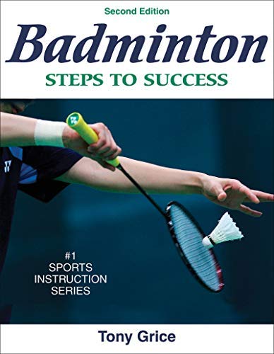 Image of Badminton (Steps to Success) by Tony Grice (1-Feb-2008) Paperback