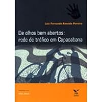 De olhos bem abertos : rede de tráfico em Copacabana. -- 8522504431 Book Cover