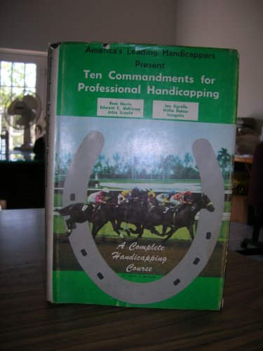Ten Commandments for Professional Handicapping ... B000KU8GN8 Book Cover