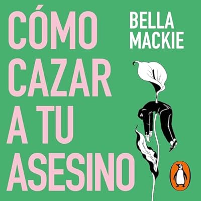 C&oacute;mo cazar a tu asesino